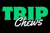 Trip Chews